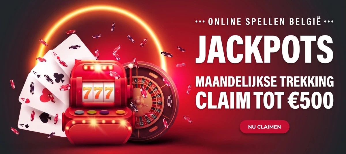 Jackpots bij online spellen in België met maandelijkse trekking tot €500
